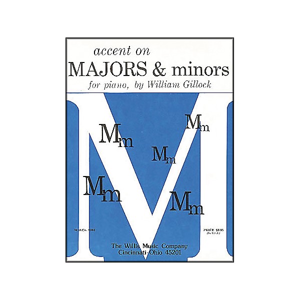 Willis Music Accent On Majors And Minors Early Intermediate Level for Piano by William Gillock