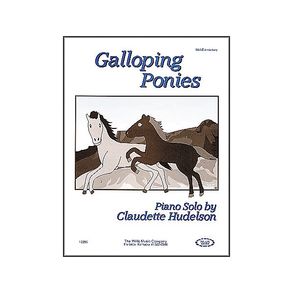 Willis Music Galloping Ponies Mid-Elementary Piano Solo by Claudette Hudelson