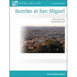 Willis Music Sunrise At San Miguel - Later Elementary Piano Solo by Ronald Bennett