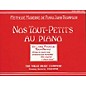 Willis Music Teaching Little Fingers To Play (French Edition) Nos Tout-Petits Au Piano thumbnail