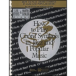Hal Leonard How To Play Chord Symbols In Jazz And Popular Music by Lee Evans