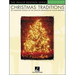 Hal Leonard Christmas Traditions - The Phillip Keveren Series Beginning Piano Solos