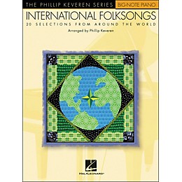 Hal Leonard International Folksongs - 20 Folksongs Arranged By Phillip Keveren for Big Note Piano