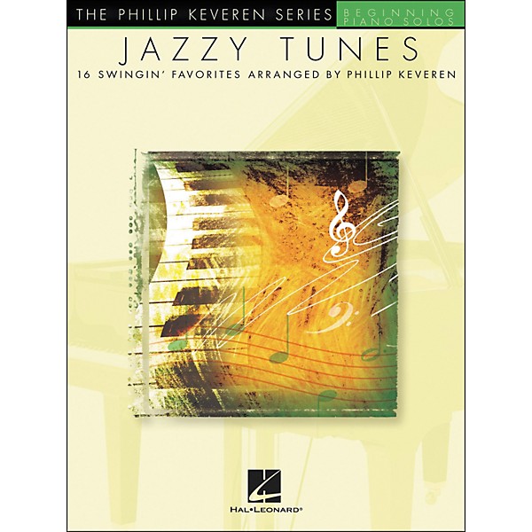 Hal Leonard Jazzy Tunes - The Phillip Keveren Series Beginning Piano Solos