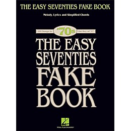 Hal Leonard The Easy Seventies Fake Book - Melody, Lyrics & Simplified Chords In Key Of C