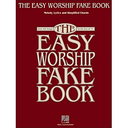 Hal Leonard The Easy Worship Fake Book - Over 100 Songs In Key Of C Melody, Lyrics, Simplify Chords