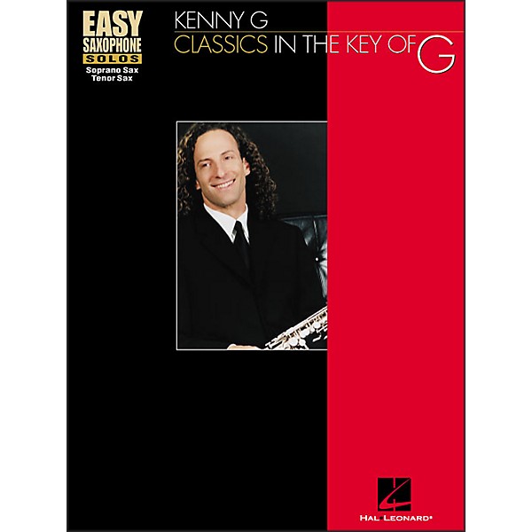 Hal Leonard Classics In The Key Of G - Kenny G Easy Solos for Solo Saxophone