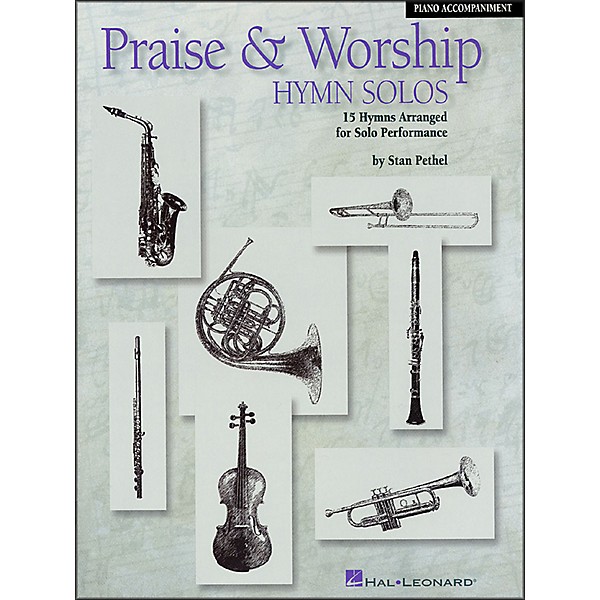 Hal Leonard Praise & Worship Hymn Solos - 15 Hymns Arranged for Solo Performance Piano Accompaniment