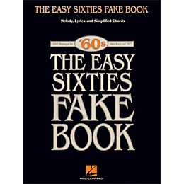 Hal Leonard The Easy Sixties Fake Book - Melody, Lyrics & Simplified Chords - The Key Of C