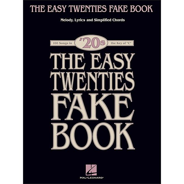 Hal Leonard The Easy Twenties Fake Book - 100 Songs In The Key Of C