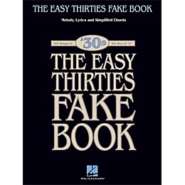 Hal Leonard The Easy Thirties Fake Book 100 Songs In The Key Of C
