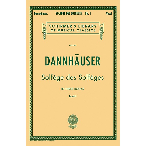 G. Schirmer Solfge des Solfges - Book I By Dannhauser