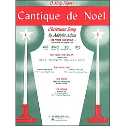 G. Schirmer Cantique De Noel (O Holy Night) for Medium Low Voice In C By Adam / Deis