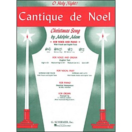 G. Schirmer Cantique De Noel (O Holy Night) for Medium Low Voice In C By Adam / Deis