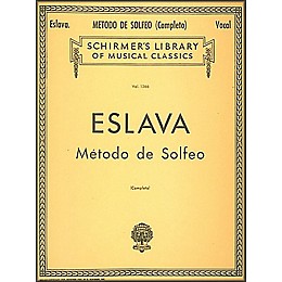 G. Schirmer Metodo de Solfeo - Complete by Eslava for Voice