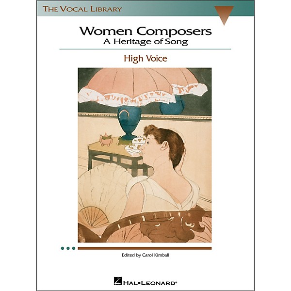 Hal Leonard Women Composers - A Heritage Of Song  (The Vocal Library Series) for High Voice