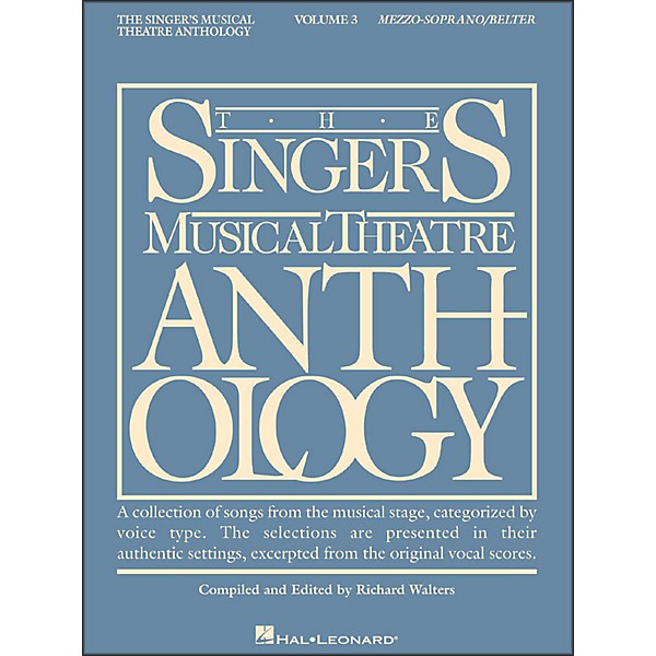 Hal Leonard Singer's Musical Theatre Anthology for Mezzo-Soprano / Belter Volume 3