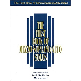 G. Schirmer First Book Of Mezzo-Soprano / Alto Solos