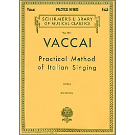 G. Schirmer Practical Method Of Italian Singing for High Soprano Voice By Vaccai