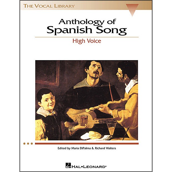 Hal Leonard Anthology Of Spanish Songs for High Voice (The Vocal Library Series)