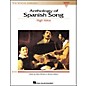 Hal Leonard Anthology Of Spanish Songs for High Voice (The Vocal Library Series) thumbnail