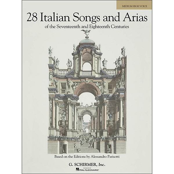 G. Schirmer 28 Italian Songs & Arias Of The 17th And 18th Centuries for Medium High Voice