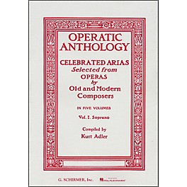 G. Schirmer Operatic Anthology Vol 1 Soprano Celebrated Arias