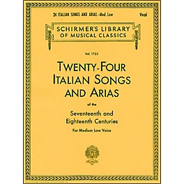 G. Schirmer 24 Italian Songs And Arias for Medium Low Voice Book Only