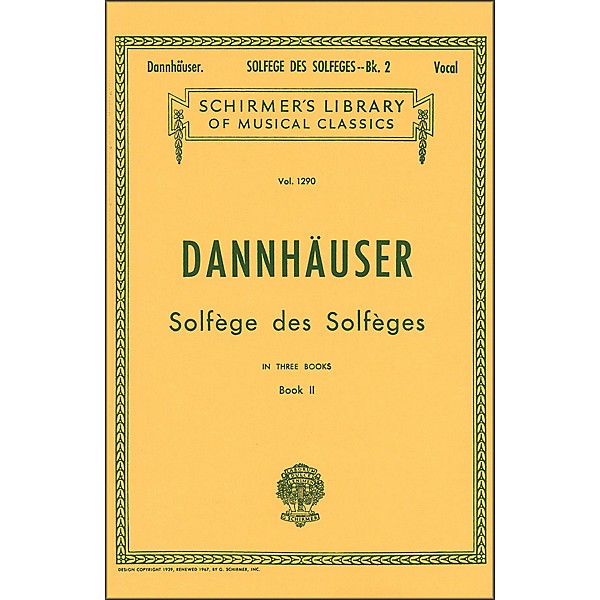 G. Schirmer Solfege Des Solfeges Book 2 Vocal by Dannhauser