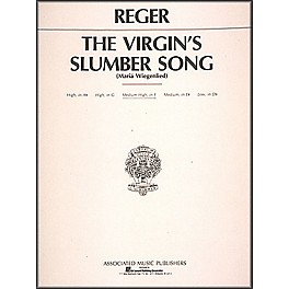 G. Schirmer Virgin's Slumber Song By Max Reger for Medium High Voice In F Major