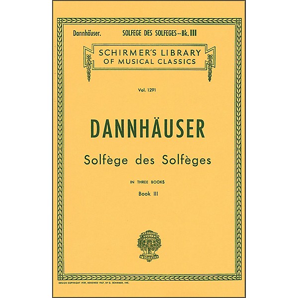 G. Schirmer Solfge des Solfges - Book III Vocal Technique By Dannhauser