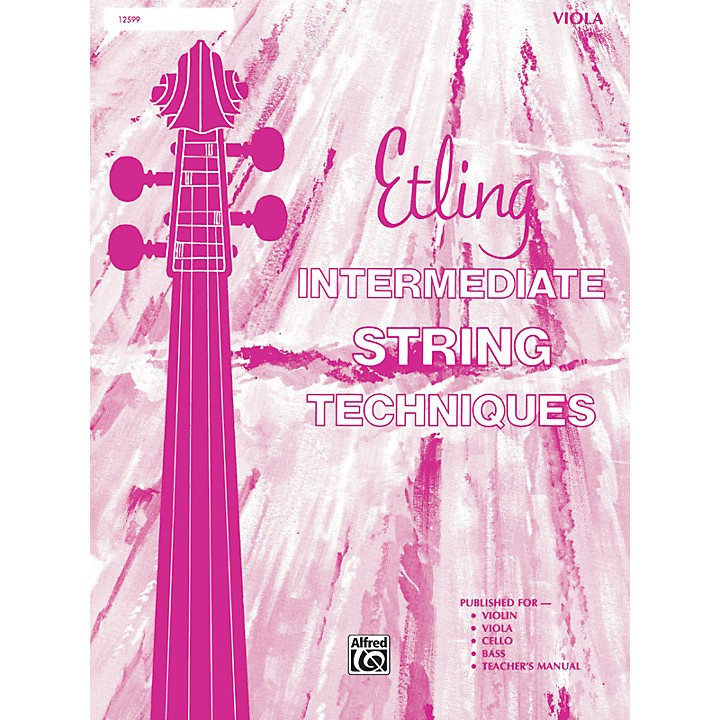 Alfred Intermediate String Techniques Viola Guitar Center