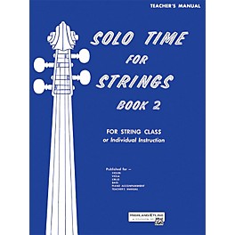 Alfred Solo Time for Strings Book 2 Teacher's Manual