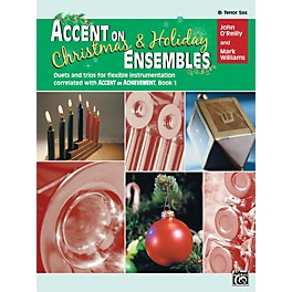 Alfred Accent on Christmas and Holiday Ensembles B-Flat Tenor Saxophone