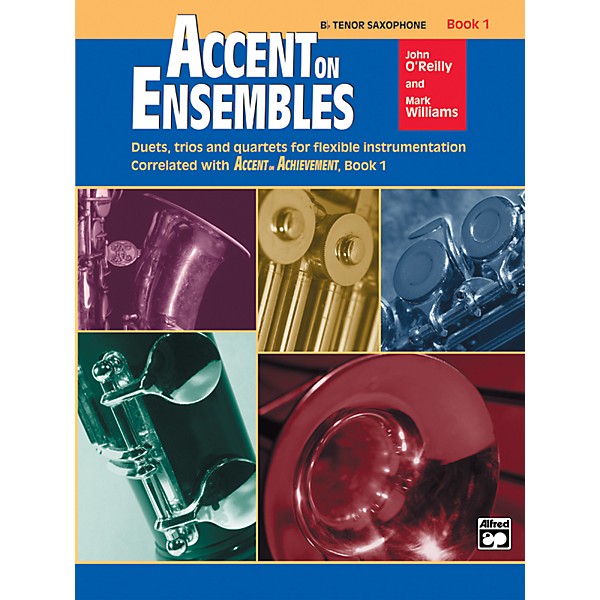 Alfred Accent on Ensembles Book 1 B-Flat Tenor Saxophone