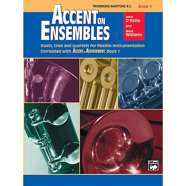 Alfred Accent on Ensembles Book 1 Trombone Baritone B.C.