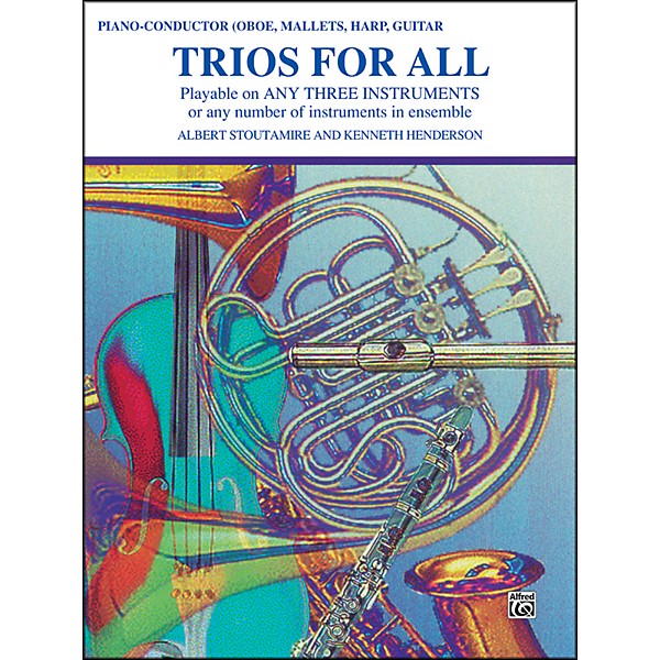 Alfred Trios for All Piano/Conductor Oboe Bells