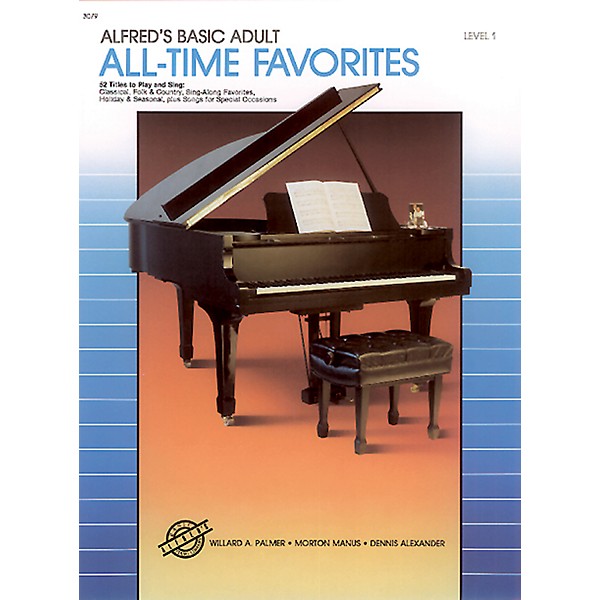Alfred Alfred's Basic Adult Piano Course All-Time Favorites Book 1