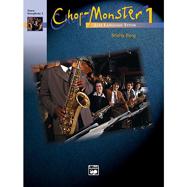 Alfred Chop-Monster Book 1 Tenor Saxophone 1 Book & CD