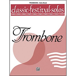 Alfred Classic Festival Solos (Trombone) Volume 1 Solo Book