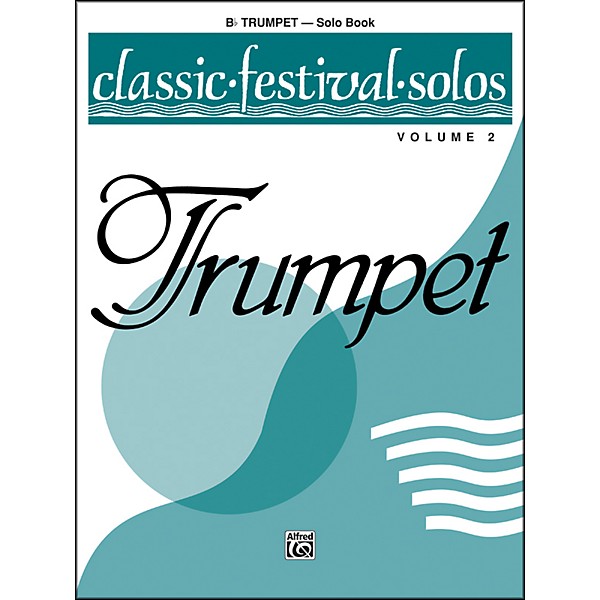 Alfred Classic Festival Solos (B-Flat Trumpet) Volume 2 Solo Book