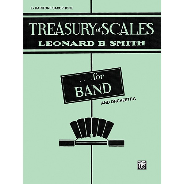 Alfred Treasury of Scales for Band and Orchestra 1st B-Flat Clarinet