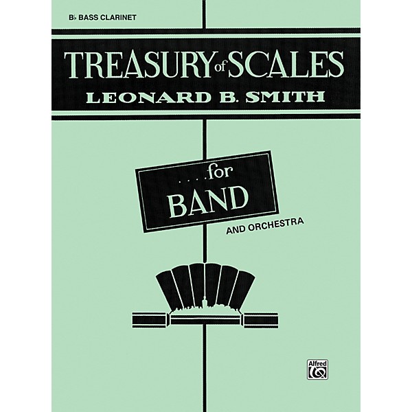 Alfred Treasury of Scales for Band and Orchestra B-Flat Bass Clarinet
