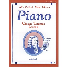 Alfred Alfred's Basic Piano Course Classic Themes Book 2