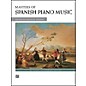 Alfred Masters of Spanish Piano Music thumbnail