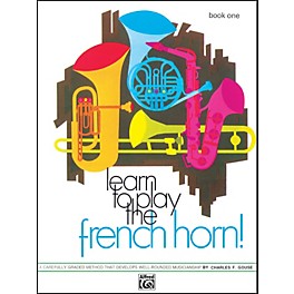 Alfred Learn to Play the French Horn! Book 1