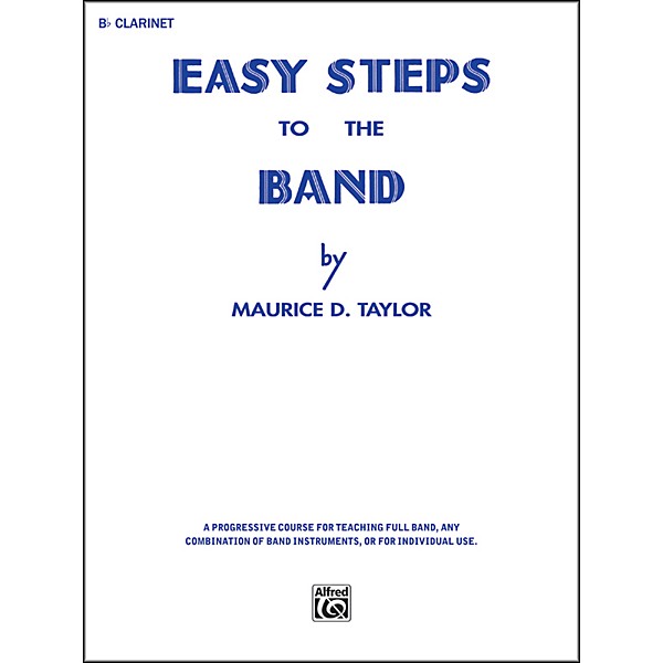 Alfred Easy Steps to the Band B-Flat Clarinet
