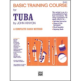 Alfred John Kinyon's Basic Training Course Book 2 Tuba