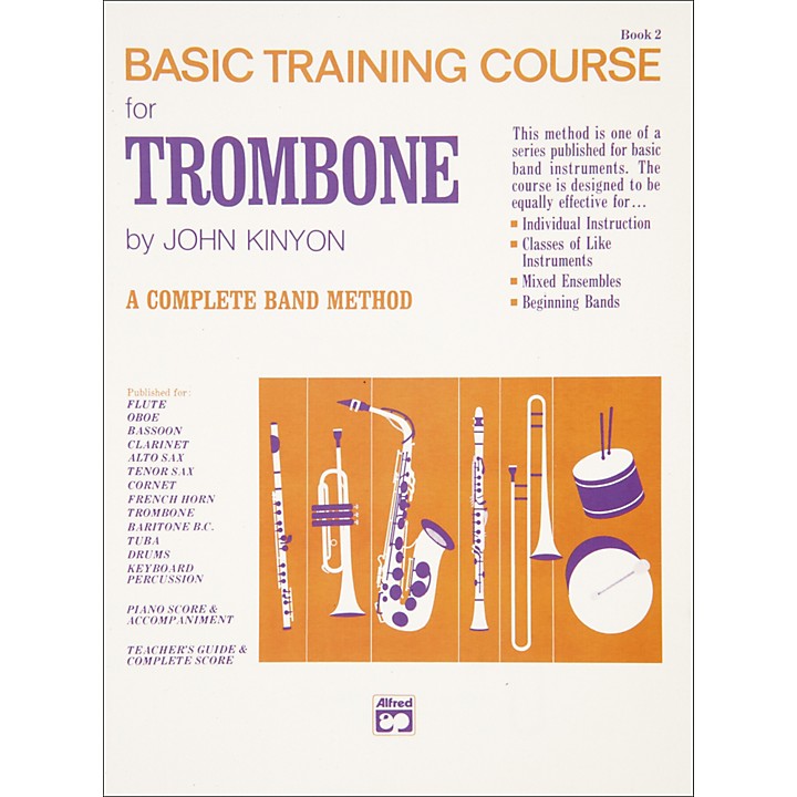 Alfred John Kinyon's Basic Training Course Book 2 Trombone Guitar Center