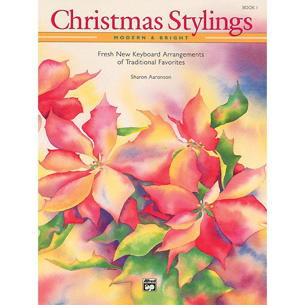 Alfred Christmas Stylings Modern & Bright Book 1